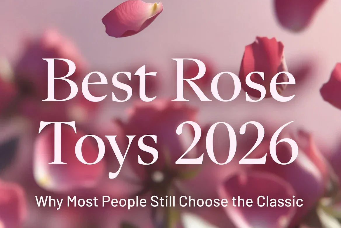 Best Rose Toys 2026: Why Most People Still Choose the Classic